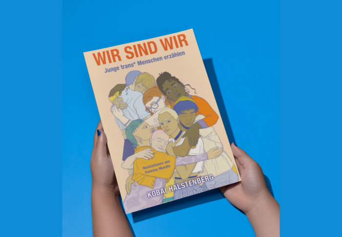 Wir sind wir – Junge trans* Menschen erzählen. Eine Rezension