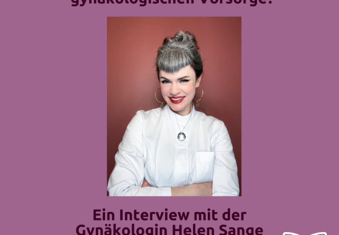 Müssen queere Patient*innen auch zur gynäkologischen Vorsorge? Ein Interview mit der Gynäkologin Helen Sange