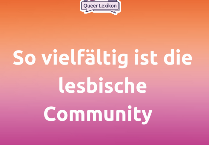 So vielfältig ist die lesbische Community